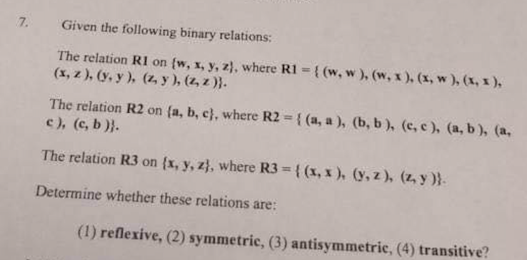 Solved Given The Following Binary Relations: The Relation Rl | Chegg.com