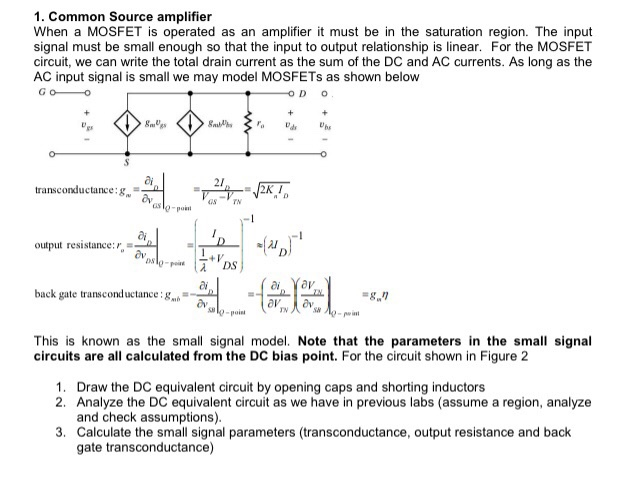 Solved 1. Common Source amplifier When a MOSFET is operated | Chegg.com