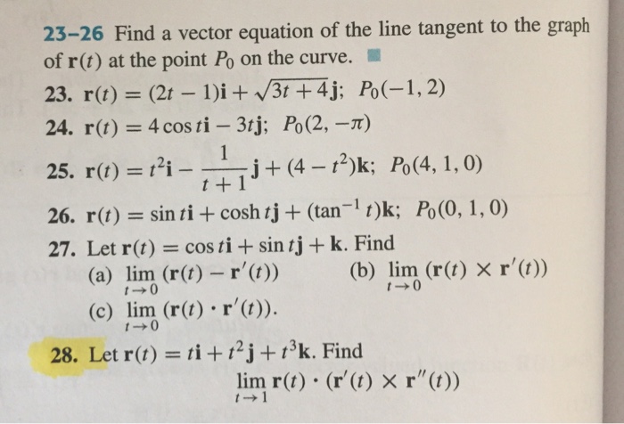 Solved 23-26 Find a vector equation of the line tangent to | Chegg.com