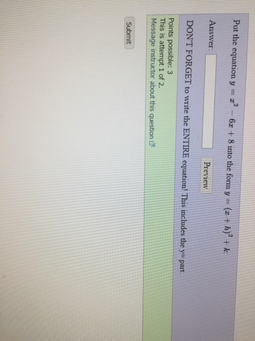 Solved Put the equation y = x^2 - 6x + 8 into the form y = | Chegg.com
