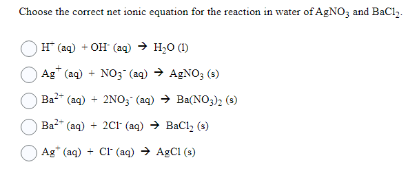 Solved Choose the correct net ionic equation for the | Chegg.com