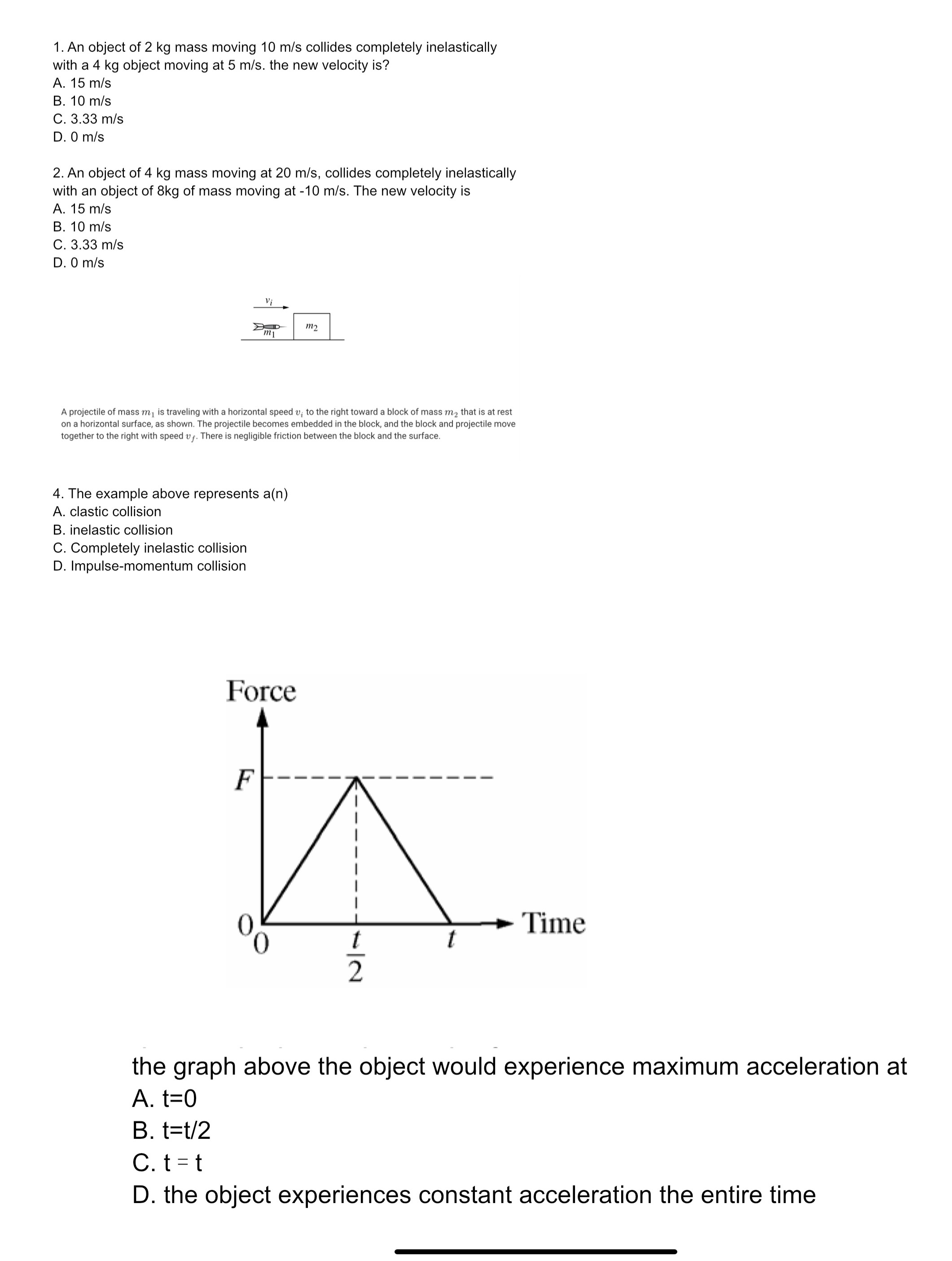 Solved An object of 2kg ﻿mass moving 10ms ﻿collides | Chegg.com