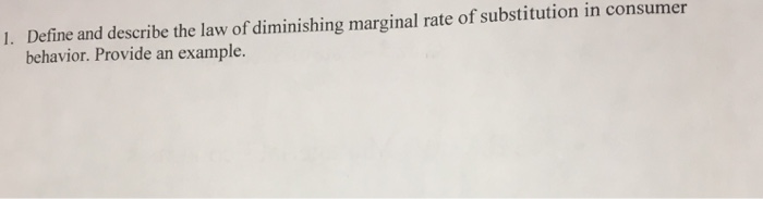 Solved 1. Define and describe the law of diminishing | Chegg.com