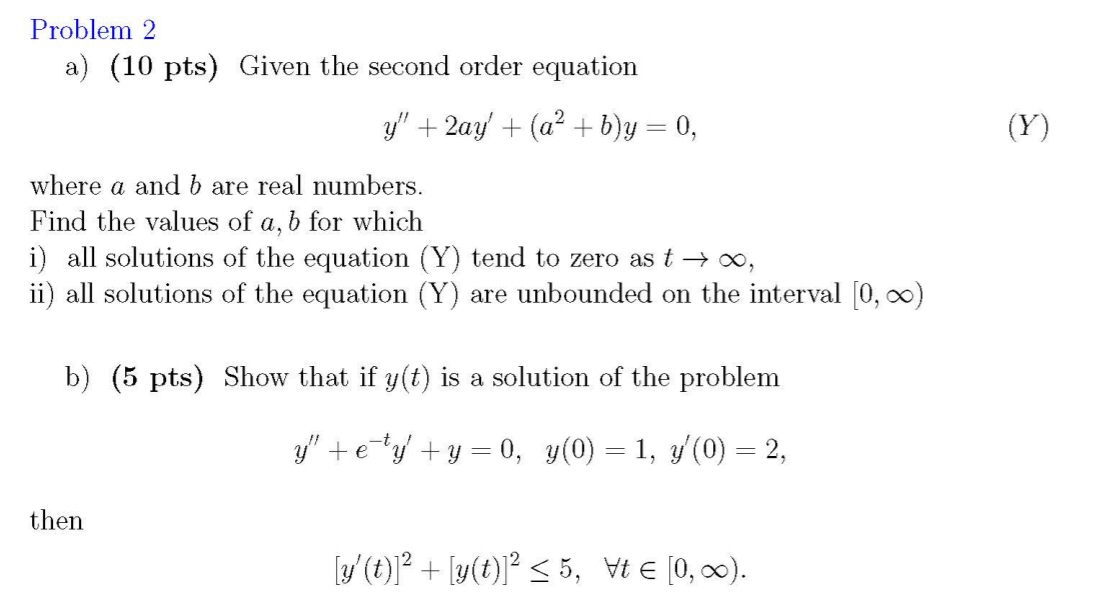 Solved Problem 2 a) (10 pts) Given the second order equation | Chegg.com