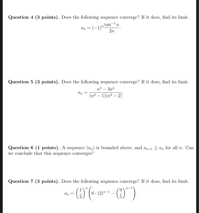 Solved Question 4 (3 points). Does the following sequence | Chegg.com