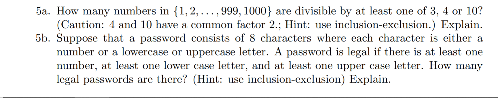 Solved 5a. How many numbers in {1, 2, ...,999, 1000} are | Chegg.com