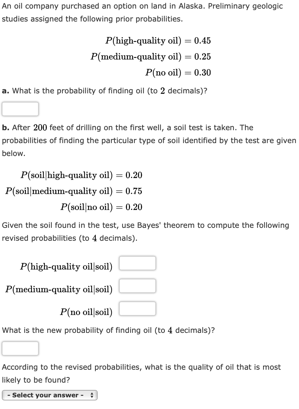 Solved An oil company purchased an option on land in Alaska.