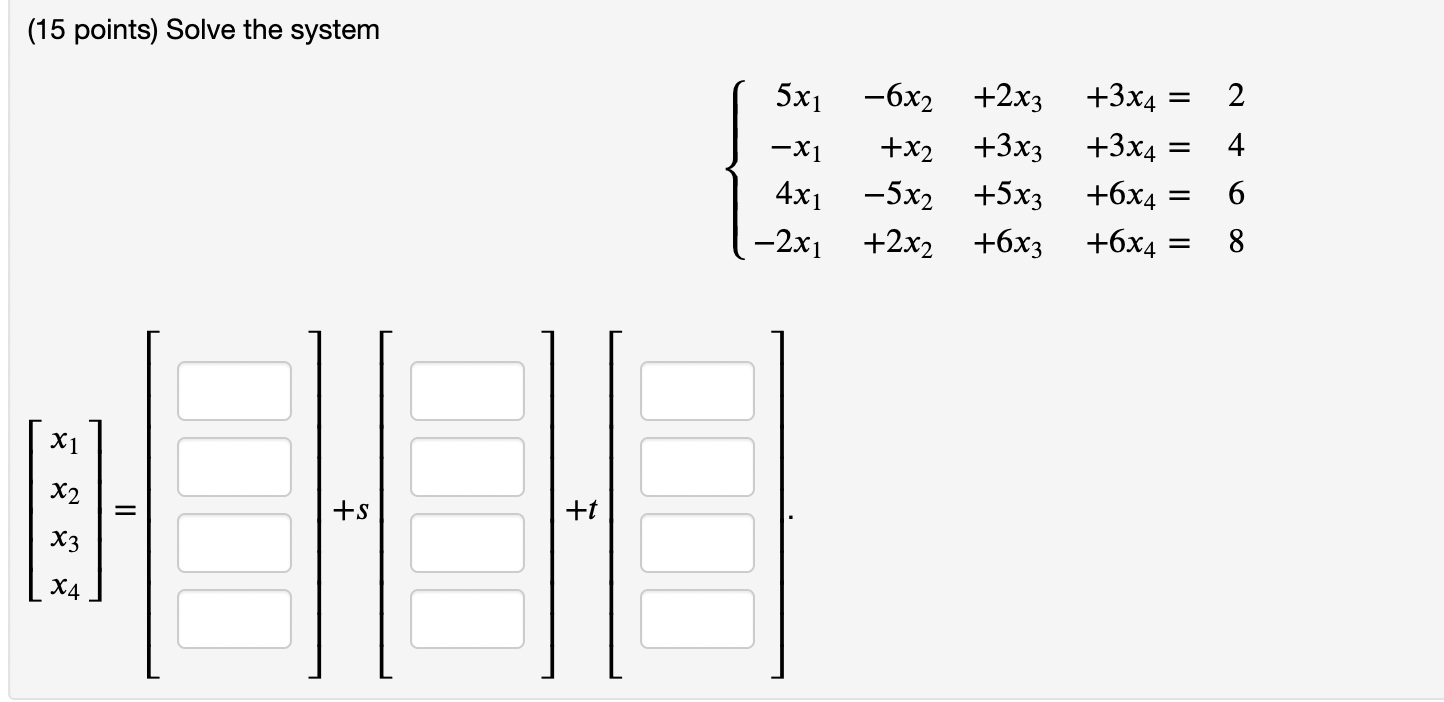 solved-15-points-solve-the-system-5x1-2-x1-4x1-2x1-chegg