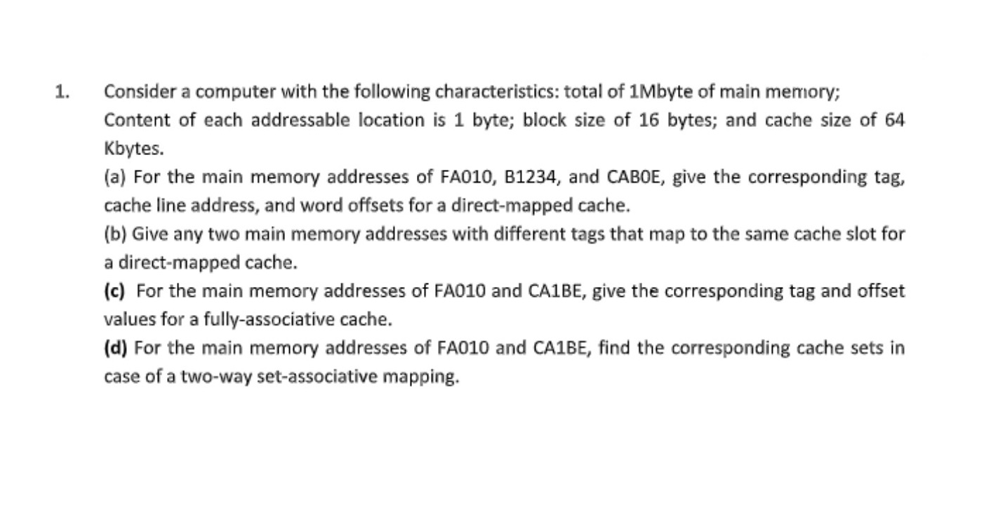 Solved 1. Consider a computer with the following | Chegg.com