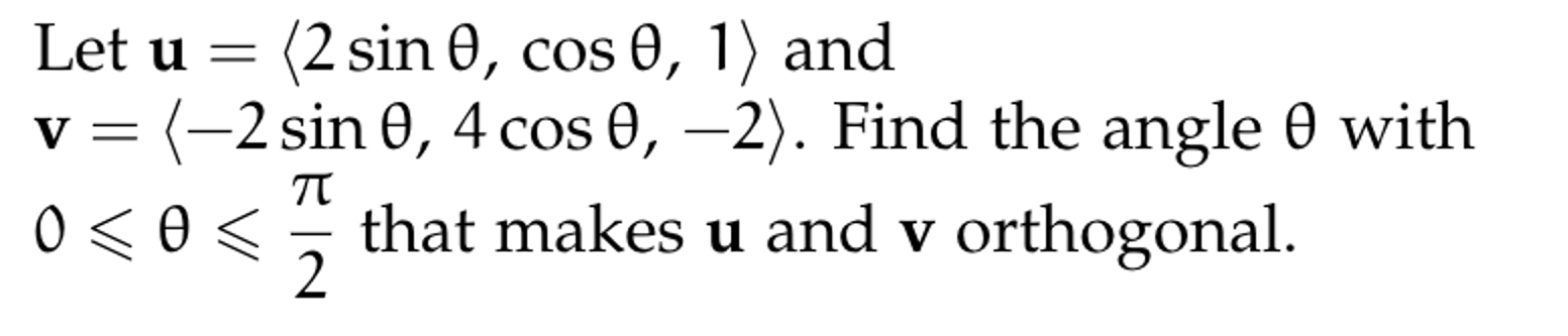 Solved Let u=(:2sinθ,cosθ,1:) ﻿andv=(:-2sinθ,4cosθ,-2:). | Chegg.com