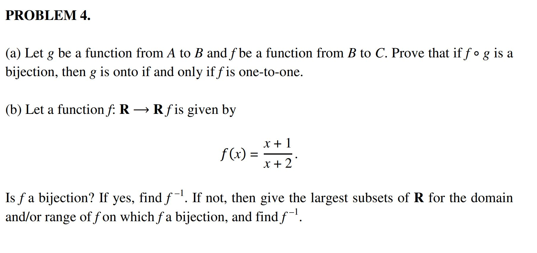 Solved Problem 4 Let G Be A Function From A To B And F B Chegg Com