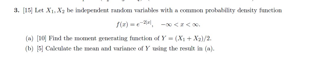 Solved 3. [15] Let X1, X2 be independent random variables | Chegg.com