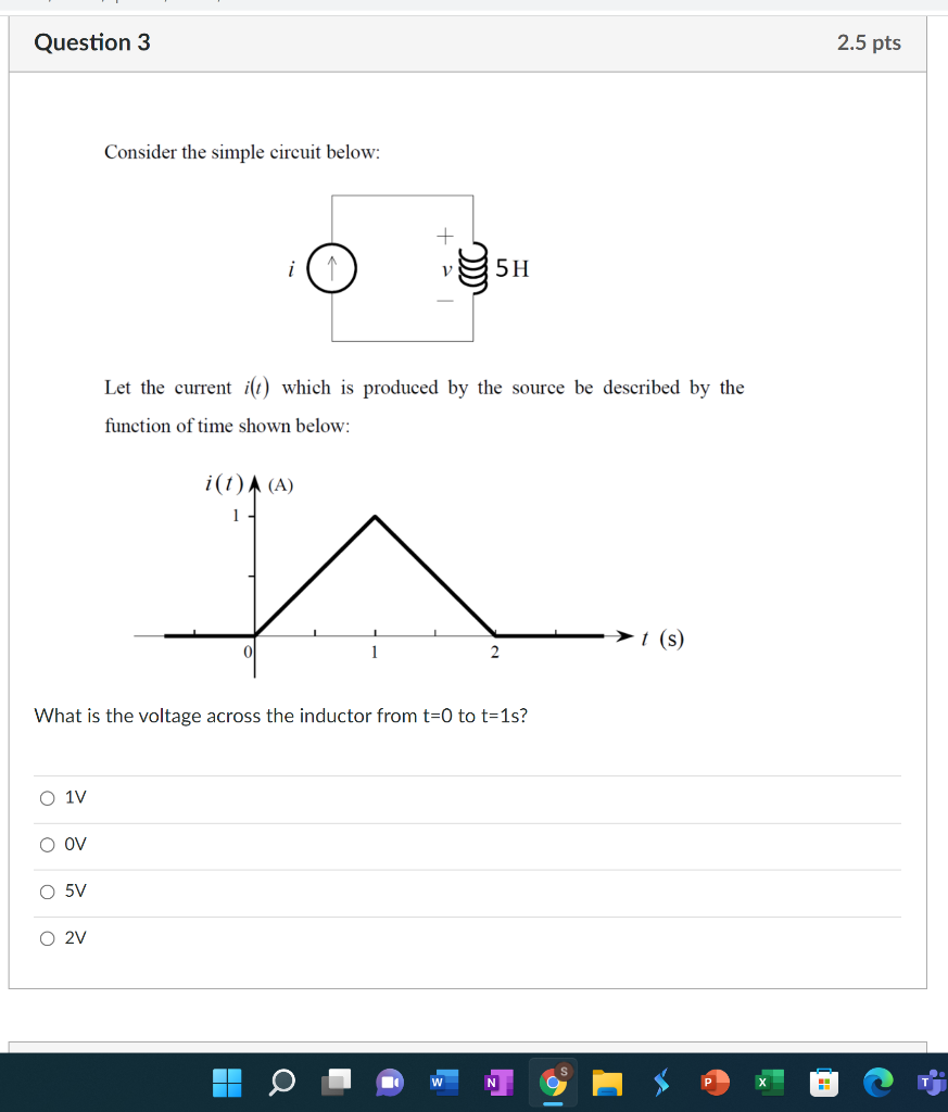 Solved Question 3 2.5 pts Consider the simple circuit below: | Chegg.com