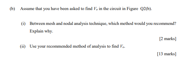 Solved (b) Assume That You Have Been Asked To Find V. In The | Chegg.com