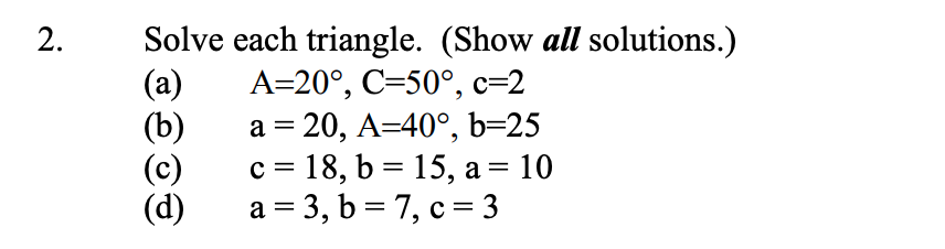 Solved Solve Each Triangle. (Show All Solutions.) (a) | Chegg.com