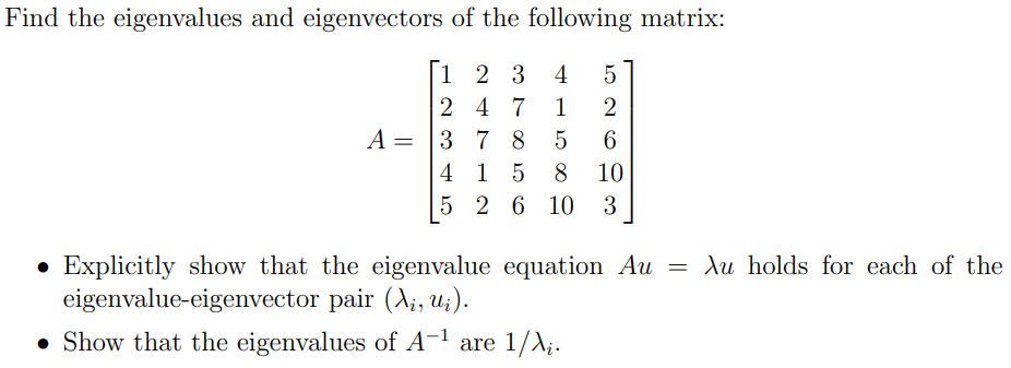 Solved Find the eigenvalues and eigenvectors of the | Chegg.com