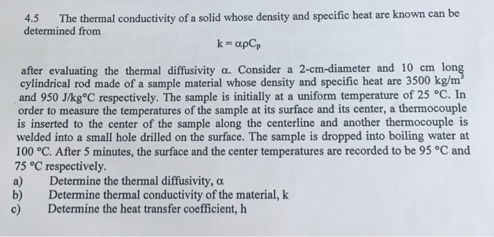 Solved The thermal conductivity of a solid whose density and | Chegg.com
