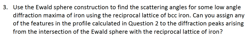 Use the Ewald sphere construction to find the | Chegg.com