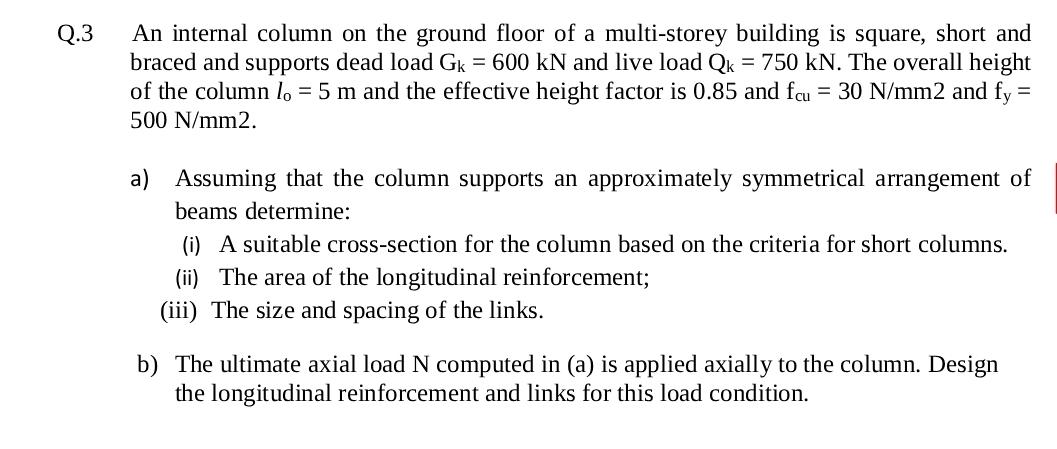 Solved Q.3 An internal column on the ground floor of a | Chegg.com