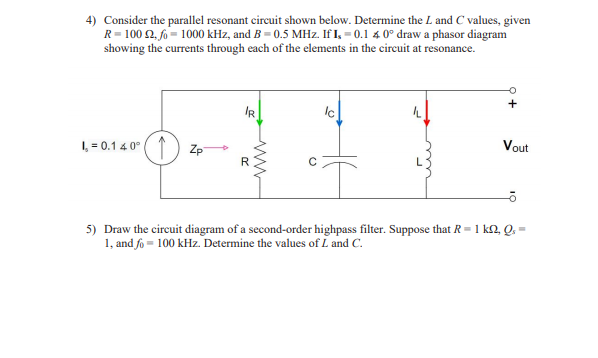 Solved 4) Consider The Parallel Resonant Circuit Shown | Chegg.com