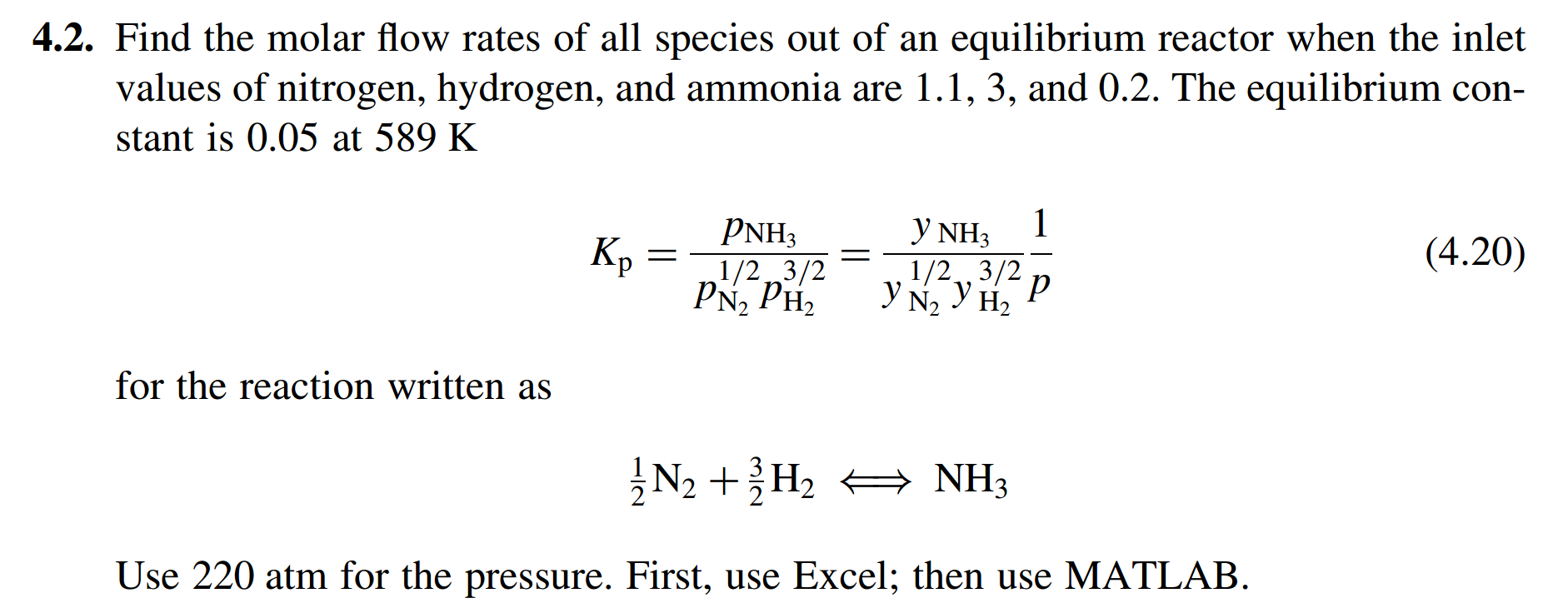 Solved 4.2. Find the molar flow rates of all species out of | Chegg.com