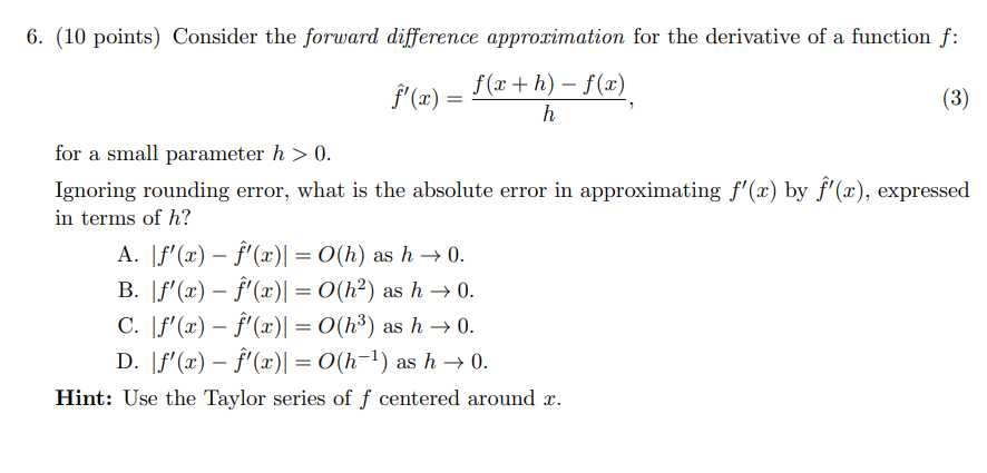 Solved 6. (10 points) Consider the forward difference | Chegg.com