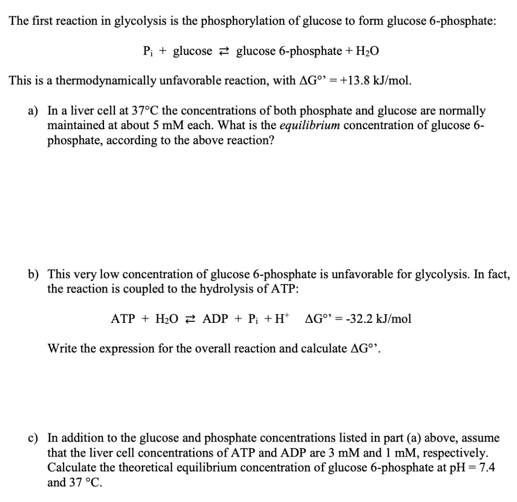 Solved The first reaction in glycolysis is the | Chegg.com