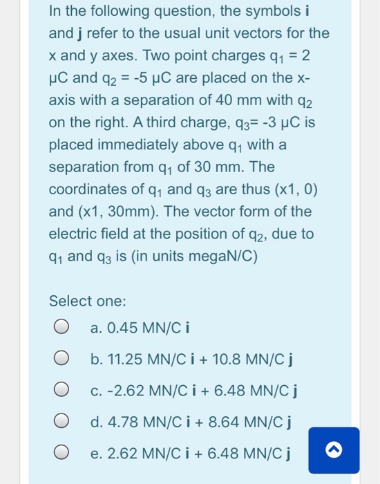 Solved In The Following Question The Symbols I And J Ref Chegg Com