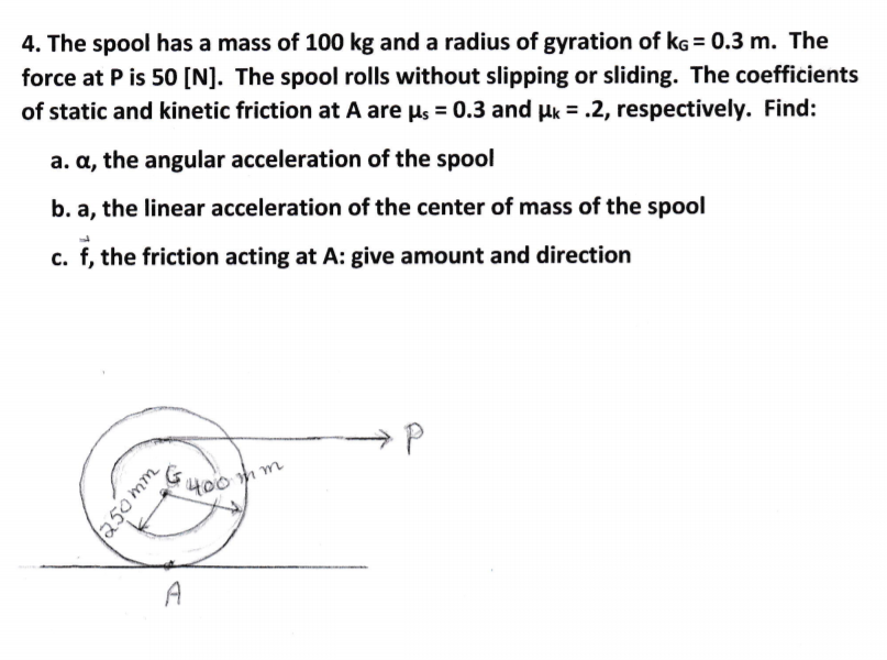Solved this a dynamics problem. please include any free body | Chegg.com