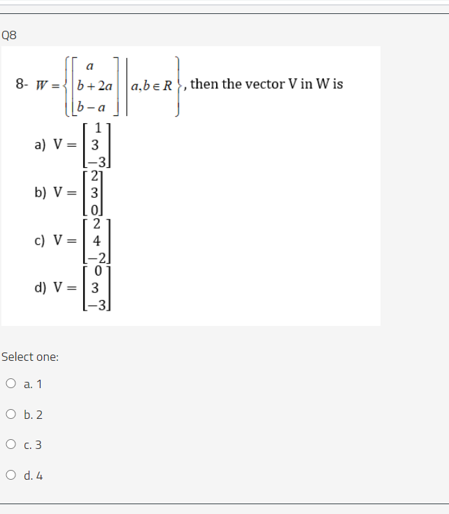 Solved Q8 A A Ber Then The Vector V In Wis 8 W B 2a 1 Chegg Com