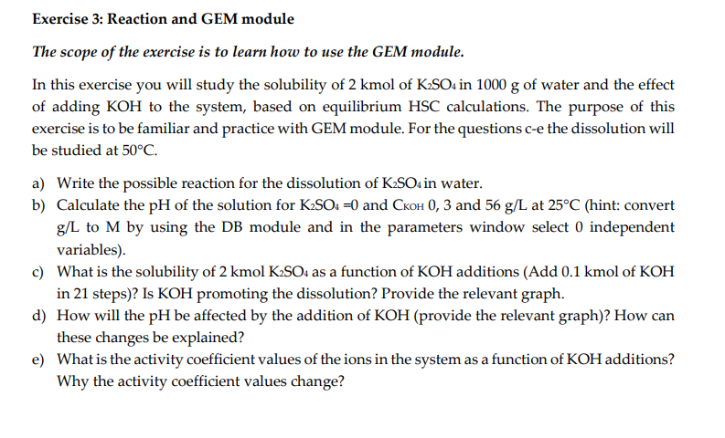 Solved Exercise 3: Reaction and GEM module The scope of the | Chegg.com