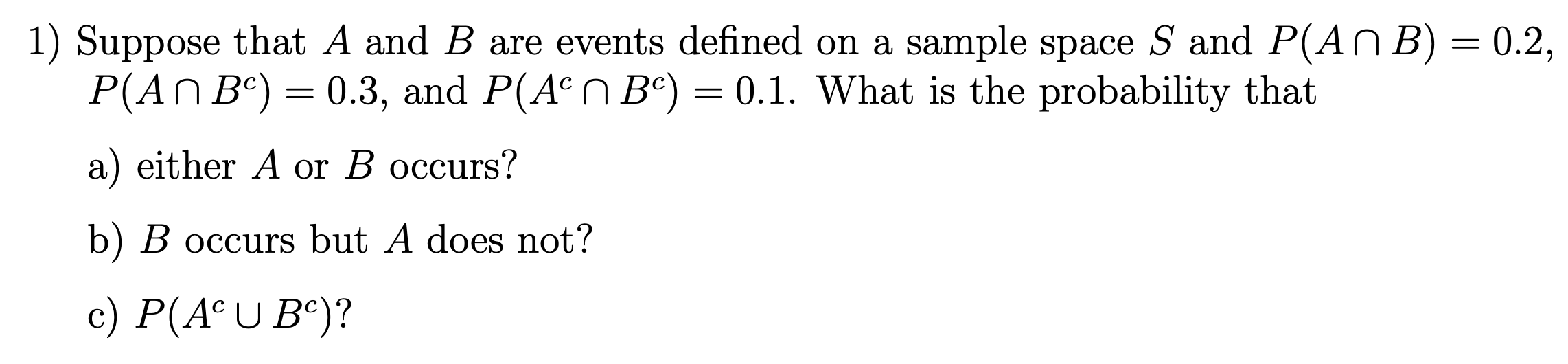 Solved 1) Suppose that A and B are events defined on a | Chegg.com