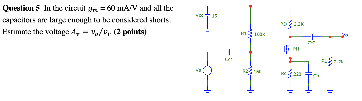 Solved Question 5 In the circuit gm=60mAV and all | Chegg.com