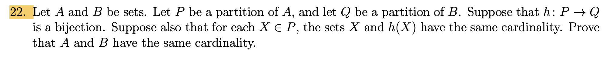 Solved 22. Let A And B Be Sets. Let P Be A Partition Of A, | Chegg.com