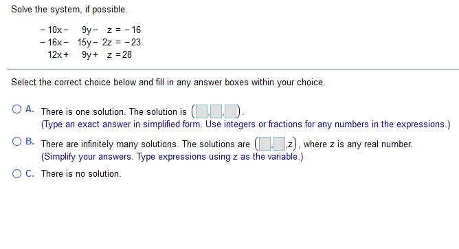 Solved Solve the system, if possible. - 10x- 9y- z= -16 - | Chegg.com