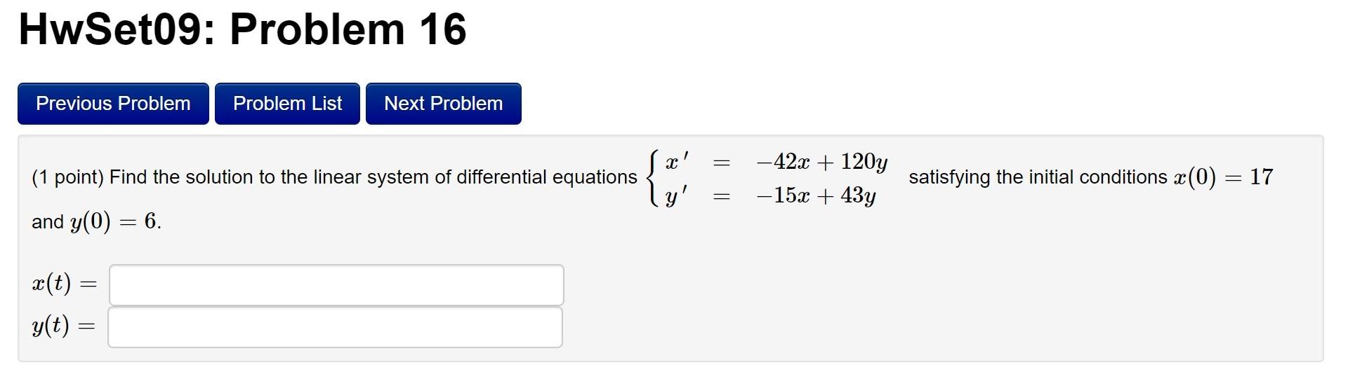 Solved (1 point) Find the solution to the linear system of | Chegg.com
