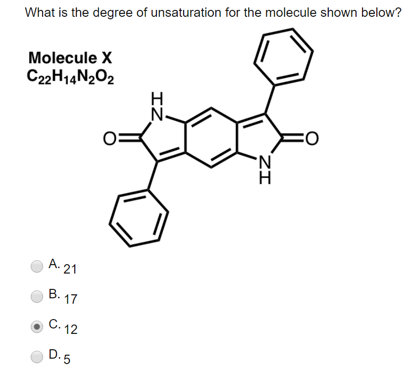 Solved What is the degree of unsaturation for the molecule
