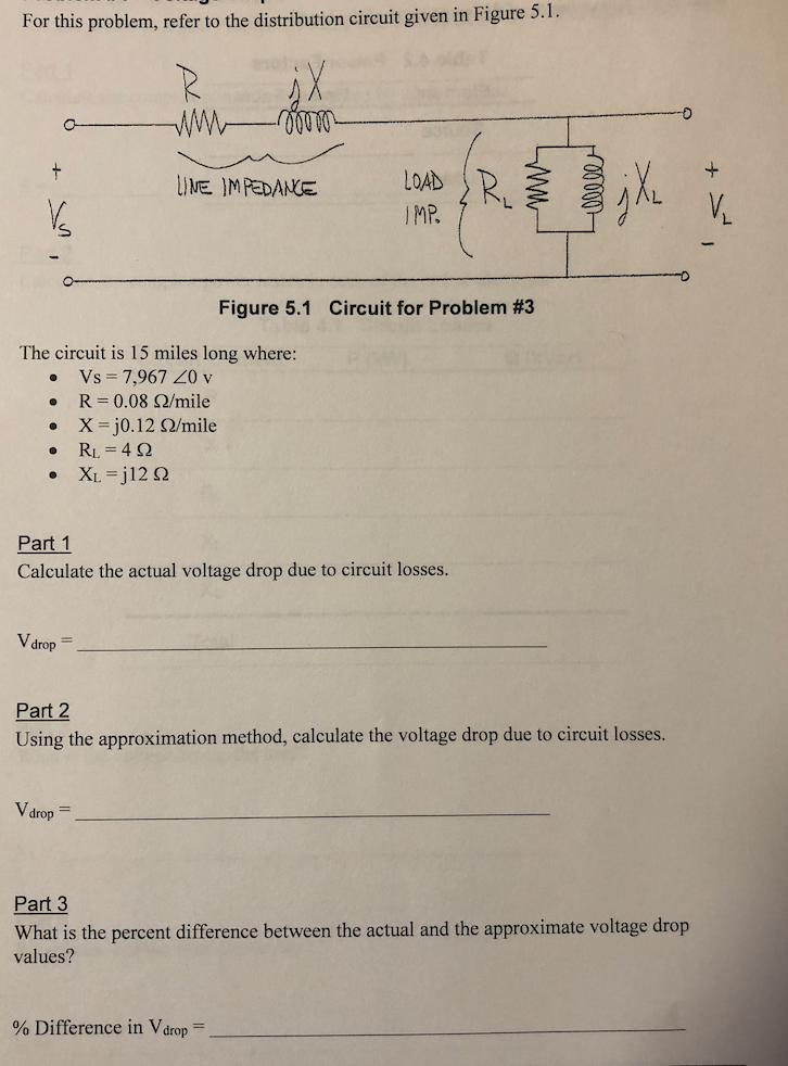 Solved For this problem, refer to the distribution circuit | Chegg.com