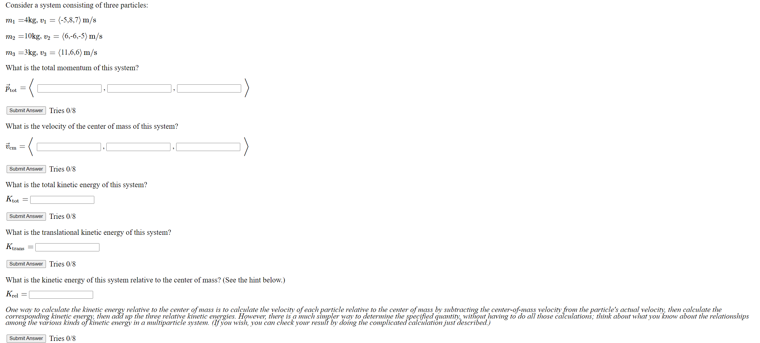 Solved Consider A System Consisting Of Three Particles: M1=4 | Chegg.com