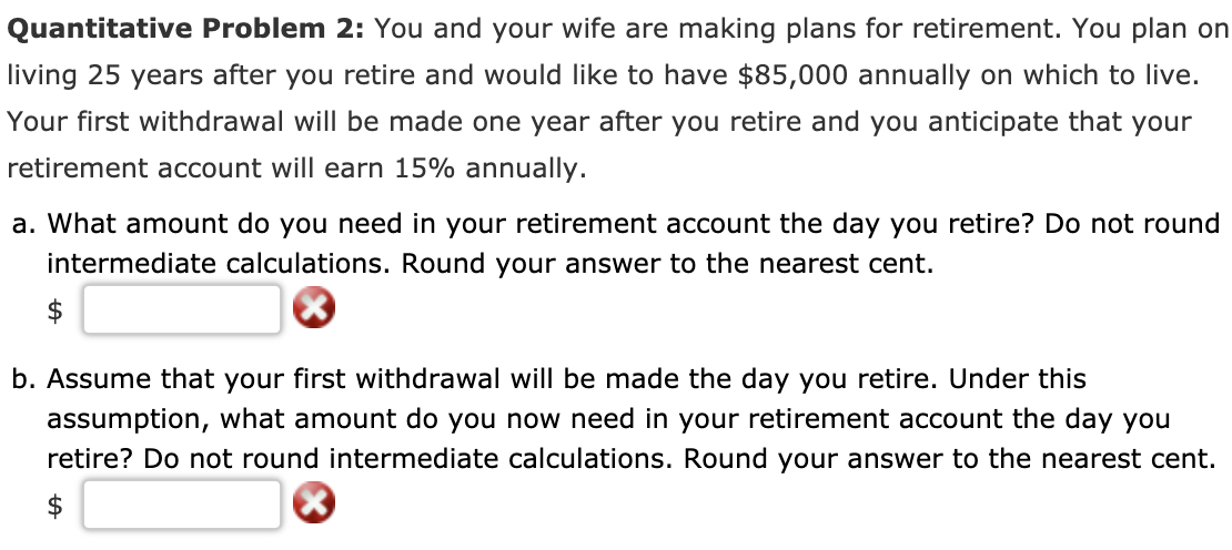 Solved Quantitative Problem 2: You and your wife are making | Chegg.com