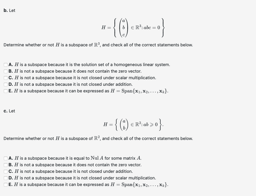 Solved B. Let H=⎩⎨⎧⎝⎛abc⎠⎞∈R3:abc=0⎭⎬⎫ Determine Whether Or | Chegg.com