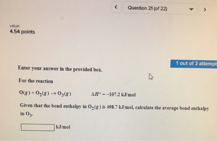 solved-given-that-the-bond-enthalpy-in-o2-is-498-7-kj-mol-chegg