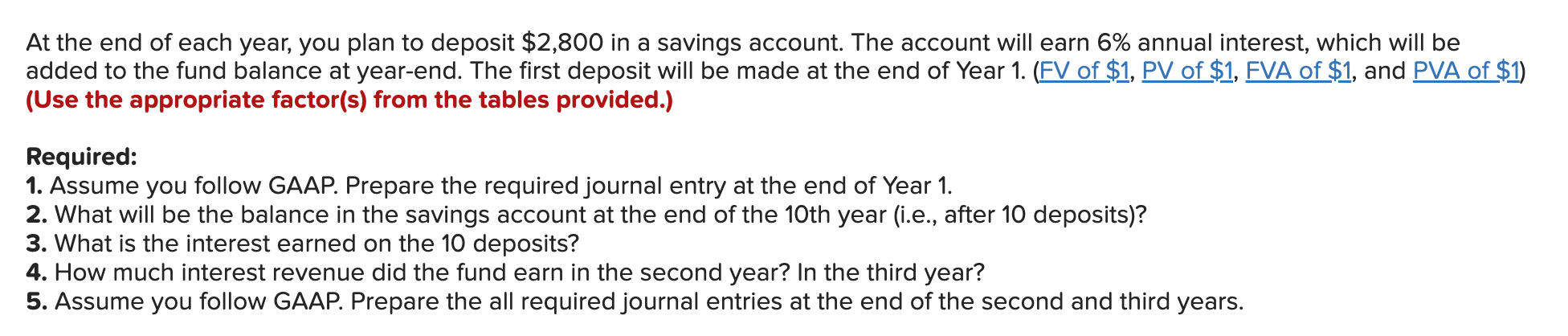 Solved At the end of each year, you plan to deposit $2,800 | Chegg.com