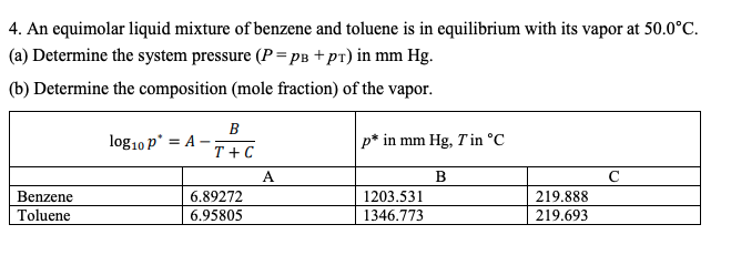 Solved 4 An Equimolar Liquid Mixture Of Benzene And Toluene Chegg Com