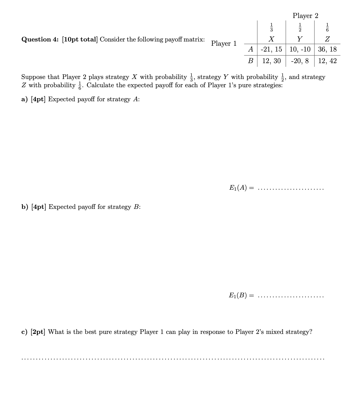 Solved Question 4: [10pt Total] Consider The Following | Chegg.com