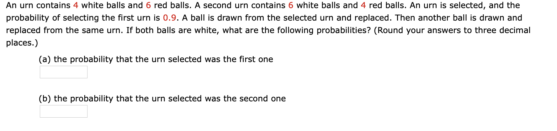 Solved An urn contains 4 white balls and 6 red balls. A | Chegg.com