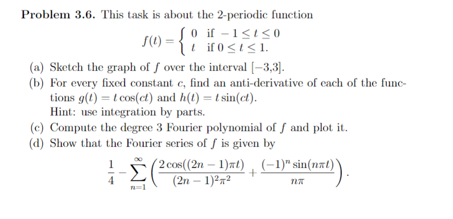 Solved Problem 3.6. This task is about the 2-periodic | Chegg.com