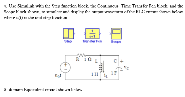 Solved 4. Use Simulink with the Step function block, the | Chegg.com