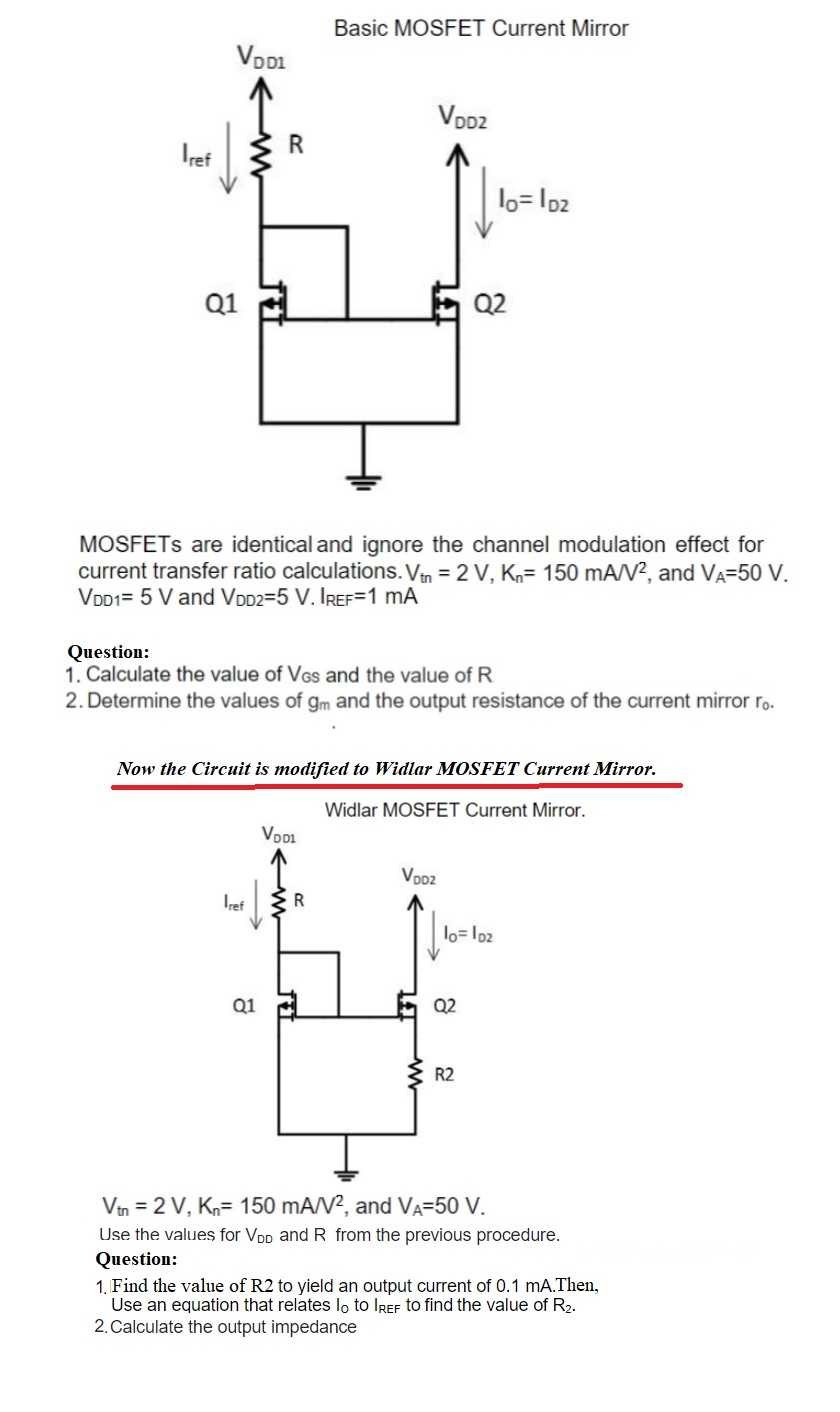 Solved Basic MOSFET Current Mirror Vodi Vooz To= 102 Q1 Q2 | Chegg.com