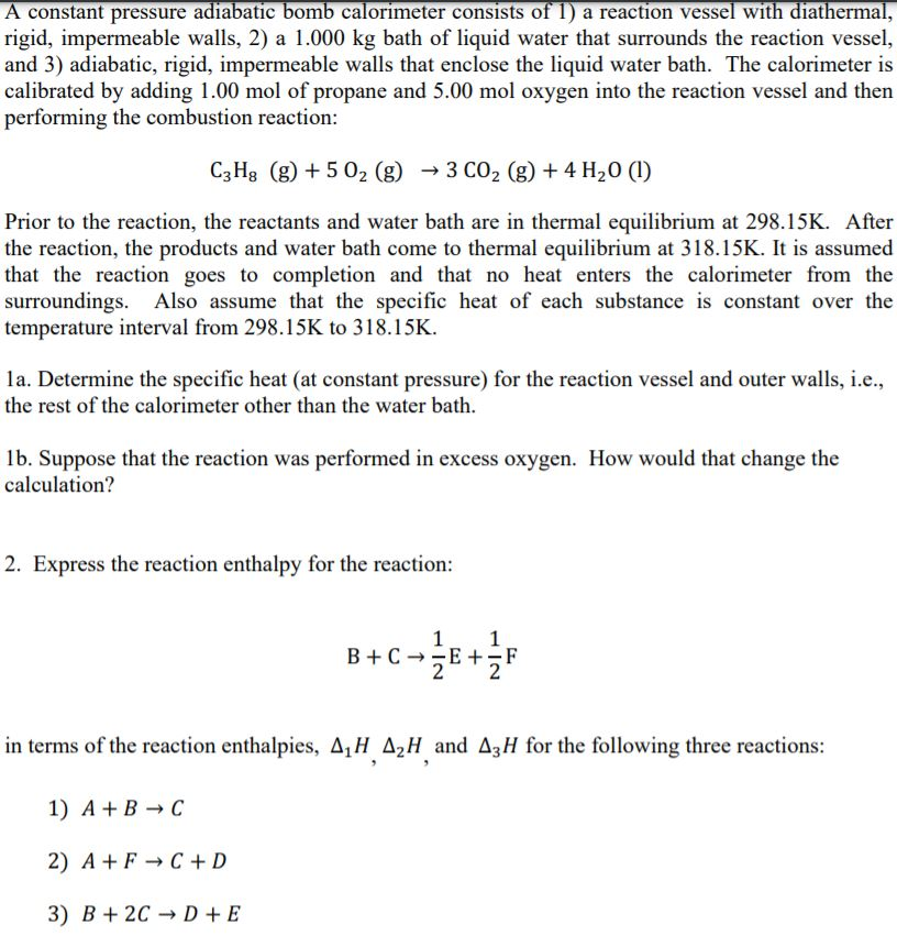 A constant pressure adiabatic bomb calorimeter